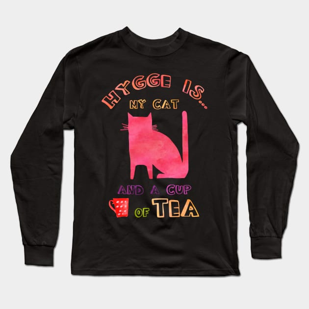 Hygge is my cat and a cup of tea Long Sleeve T-Shirt by LebensART
